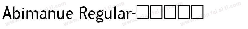 Abimanue Regular字体转换